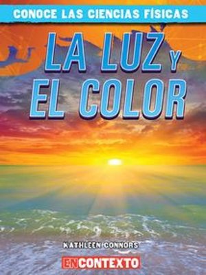 cover image of La luz y el color (Light and Color)